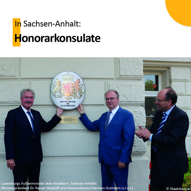 Das Bild zeigt Luxemburgs Außenminister Jean Asselbirn, Ministerpräsident Dr. Reiner Haseloff und Honorarkonsul Klemens Gutmann.