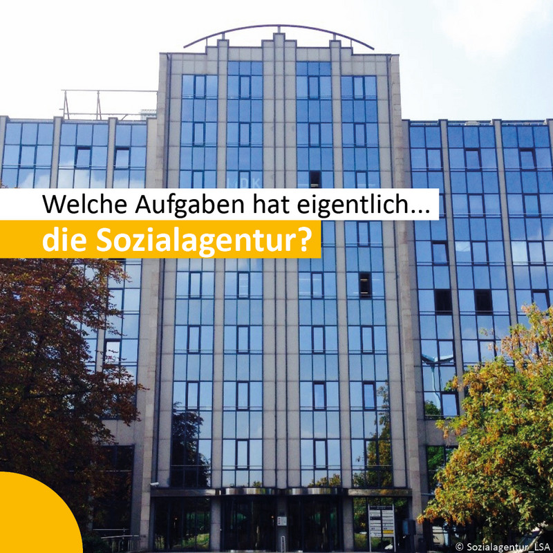 Das Bild zeigt den Hauptsitz der Sozialagentur Sachsen-Anhalt.